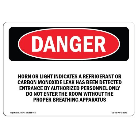 SIGNMISSION Safety Sign, OSHA Danger, 10" Height, Horn Or Light Indicates A Refrigerant Or, Landscape OS-DS-D-1014-L-2149